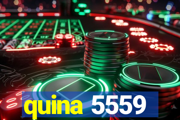 quina 5559